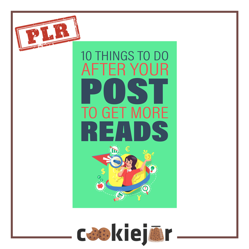 plr-10-things-to-do-after-you-post-to-get-more-reads